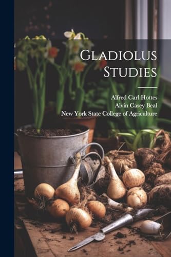 Beal - Gladiolus Studies - New paperback or softback