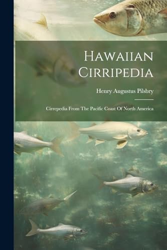 Pilsbry - Hawaiian Cirripedia: Cirrepedia From The Pacific Coast Of No