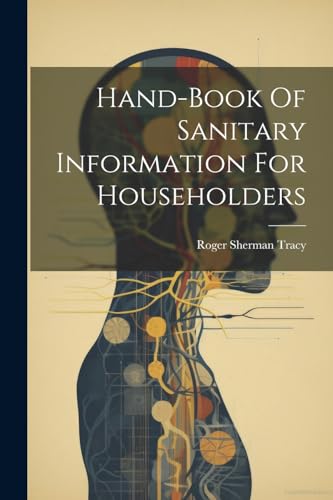 racy - Hand-book Of Sanitary Information For Householders - New paperb