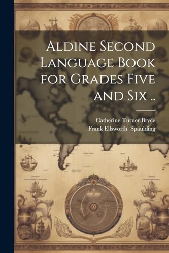 Bryc - Aldine Second Language Book for Grades Five and Six .. - New pa