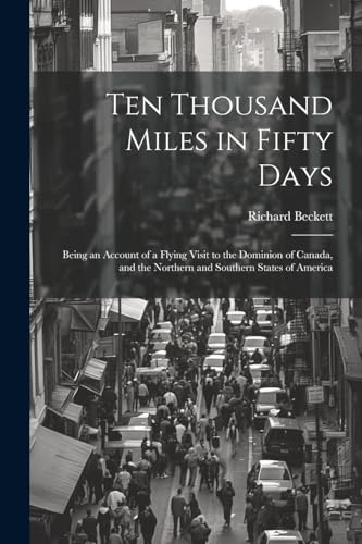 [Beckett - Ten Thousand Miles in Fifty Days; Being an Account of a Fly