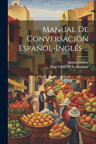 Connor - Manual De Conversaci?n Espa?ol-Ingl?s ... - New paperback or