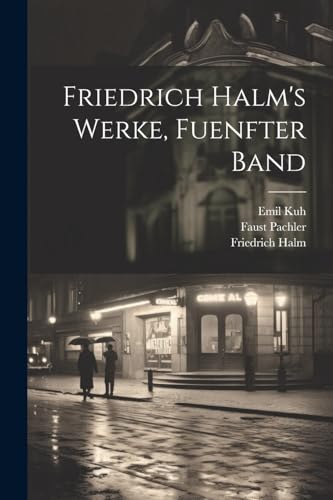 Halm - 's Werke, Fuenfter Band - New paperback or softback