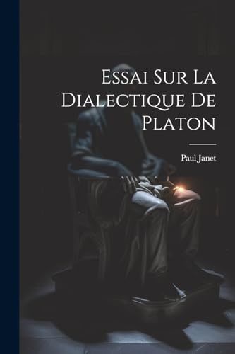 Janet - Essai Sur La Dialectique De Platon - New paperback or softback