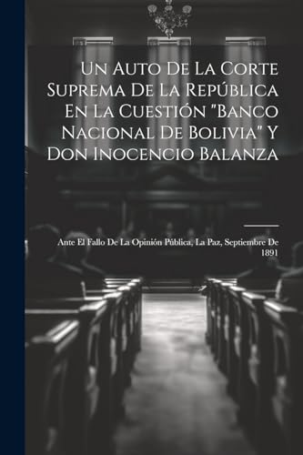Anonymous - Un Auto De La Corte Suprema De La Rep?blica En La Cuesti?n