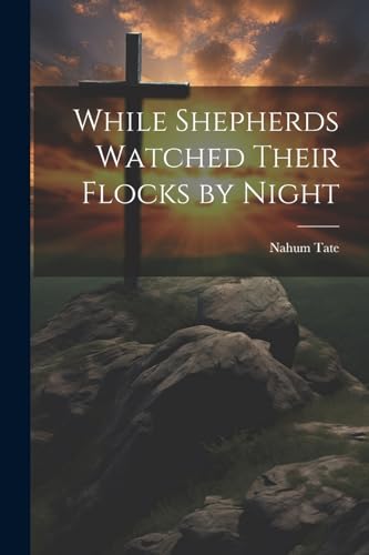 at - While Shepherds Watched Their Flocks by Night - New paperback or