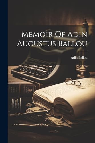 Ballou - Memoir Of Augustus - New paperback or softback