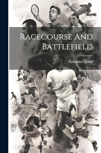 Gould - Racecourse And Battlefield - New paperback or softback
