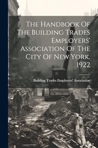 Building Trades Empl - Handbook Of The Of The City Of New York. 1922