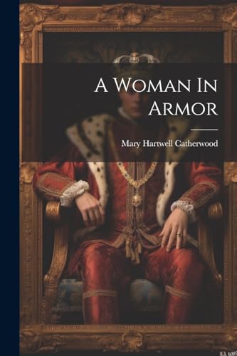 Catherwood - A Woman In Armor - New paperback or softback