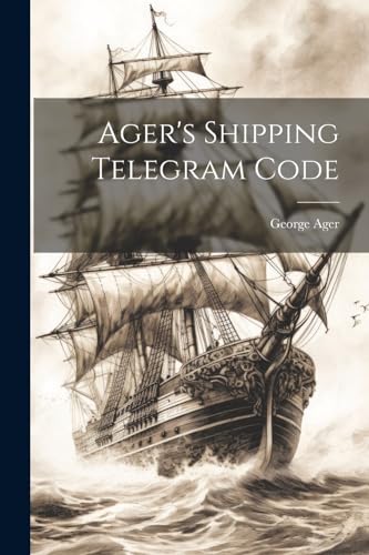Ager - 's Shipping Telegram Code - New paperback or softback