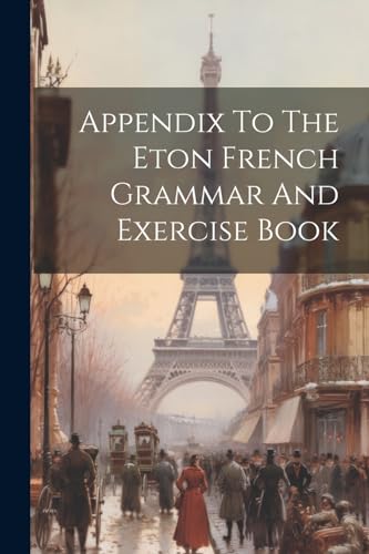 Anonymous - Appendix To The Eton French Grammar And Exercise Book - Ne