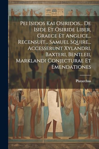 Plutarchus - Pei Isidos Kai Osiridos... De Iside Et Osiride Liber, Gra