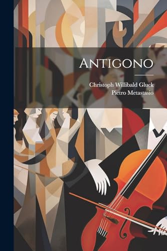 Gluck - Antigono - New paperback or softback