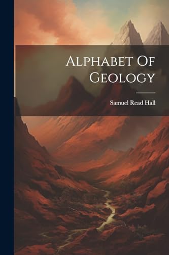 Hall - Alphabet Of Geology - New paperback or softback