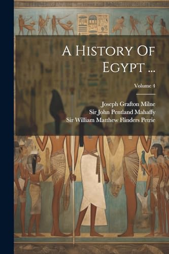 Sir William Matthew - A History Of Egypt ...; Volume 4 - New paperback