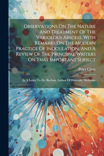 Clar - Observations On The Nature And Treatment Of The Variolous Absce