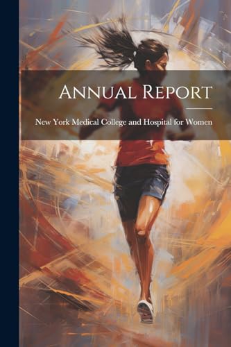 New York Medical Col - Annual Report - New paperback or softback