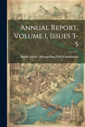 Rhode Island. Metrop - Annual Report, Volume 1, Issues 3-5 - New paper