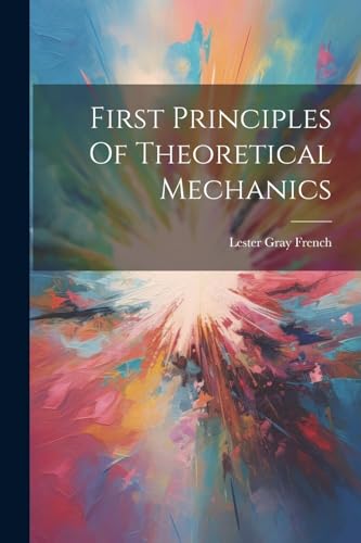 Frenc - First Principles Of Theoretical Mechanics - New paperback or s