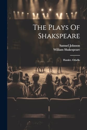 Shakespear - Plays Of Shakspeare: Hamlet. Othello - New paperback or s