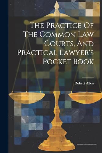 (barrister.) - Practice Of The Common Law Courts, And Practical Lawyer