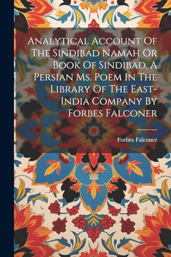 Falconer - Analytical Account Of The Sindibad Namah Or Book Of Sindiba