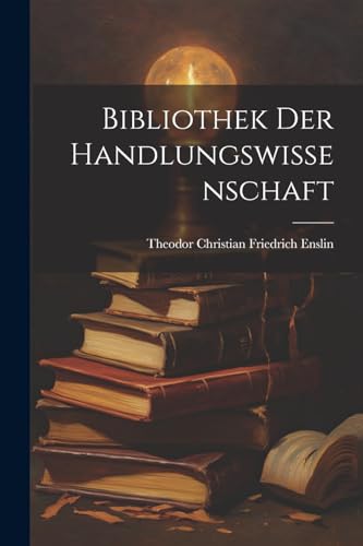 odor Christian Fried - Bibliothek Der Handlungswissenschaft - New pape