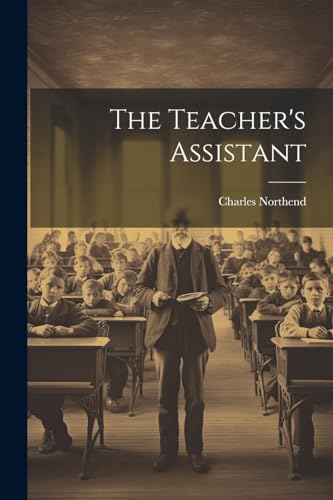 Northend - Teacher's Assistant - New paperback or softback