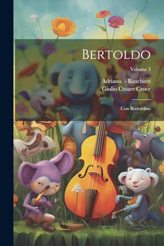 Croc - Bertoldo: Con Bertoldino; Volume 3 - New paperback or softback