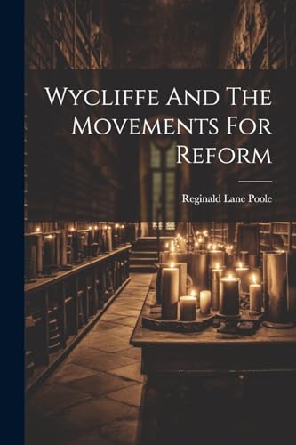 Pool - Wycliffe And The Movements For Reform - New paperback or softba