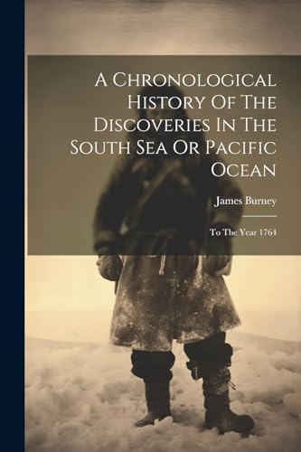 Burney - A Chronological History Of The Discoveries In The South Sea O