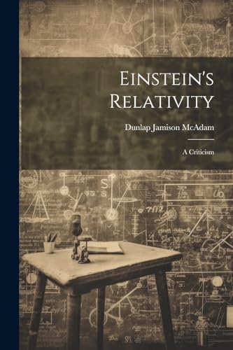 McAdam - Einstein's Relativity: A Criticism - New paperback or softbac