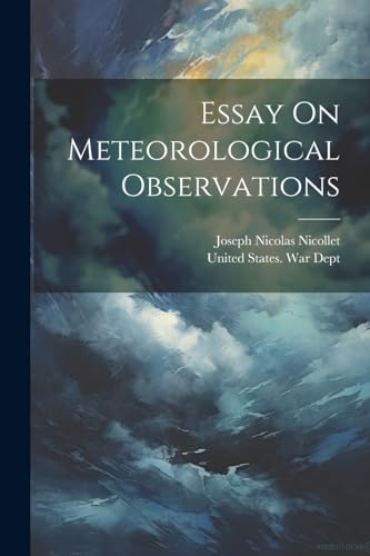 Nicollet - Essay On Meteorological Observations - New paperback or sof