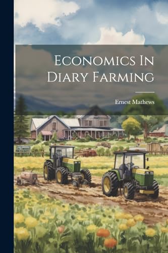 Mathews - Economics In Diary Farming - New paperback or softback