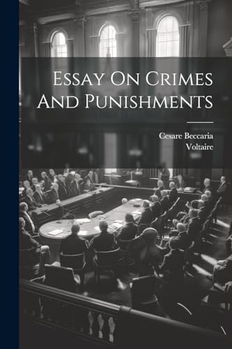 Cesare Beccaria (mar - Essay On Crimes And Punishments - New paperback
