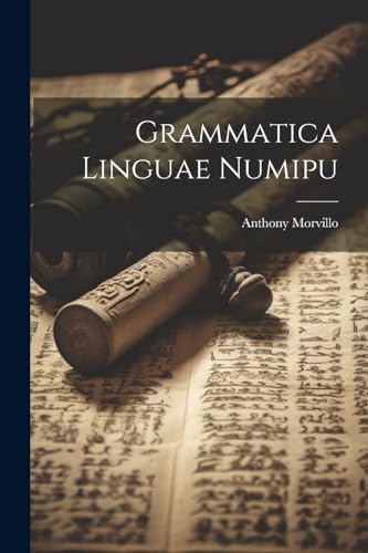 Morvillo - Grammatica Linguae Numipu - New paperback or softback