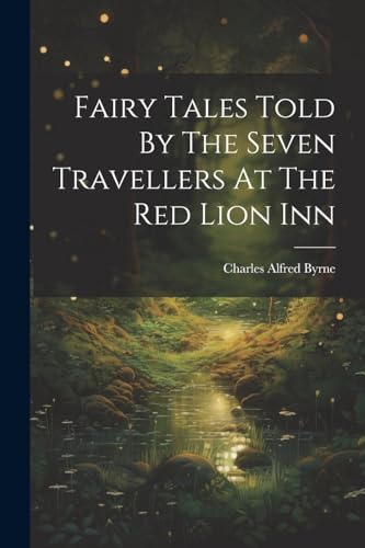Byrn - Fairy Tales Told By The Seven Travellers At The Red Lion Inn -