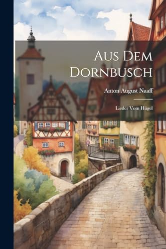 Naaff - Aus Dem Dornbusch: Lieder Vom H?gel - New paperback or softbac