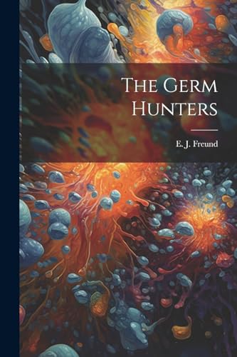 Freund - Germ Hunters - New paperback or softback