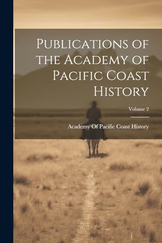 Academy Of Pacific C - Publications of the ; Volume 2 - New paperback