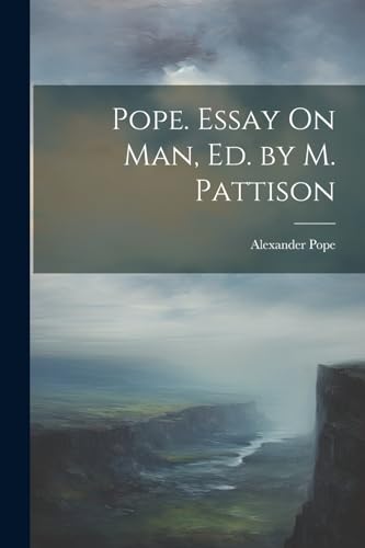 Pop - . Essay On Man, Ed. by M. Pattison - New paperback or softback