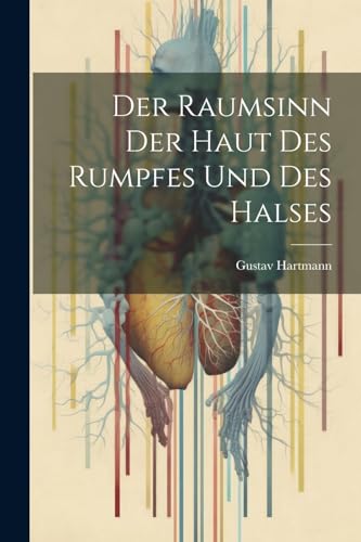 Hartmann - Der Raumsinn Der Haut Des Rumpfes Und Des Halses - New pape