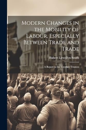 Smit - Modern Changes in the Mobility of Labour, Especially Between Tr