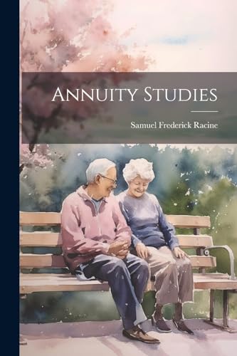 Racin - Annuity Studies - New paperback or softback