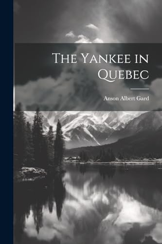 Gard - Yankee in Quebec - New paperback or softback