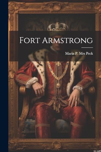 Peck - Fort Armstrong - New paperback or softback