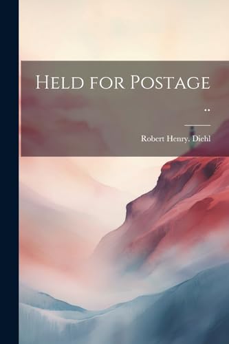 Diehl - Held for Postage .. - New paperback or softback