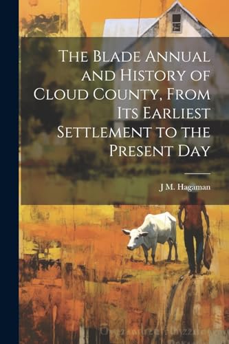 Hagaman - Blade Annual and History of Cloud County, From its Earliest