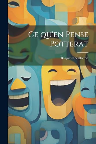 Vallotton - Ce qu'en pense Potterat - New paperback or softback